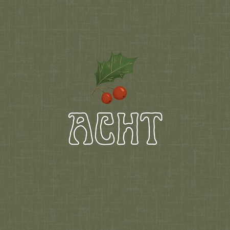 Schriftzug "Acht" mit einem Stechpalmenblatt mit zwei Beeren darüber